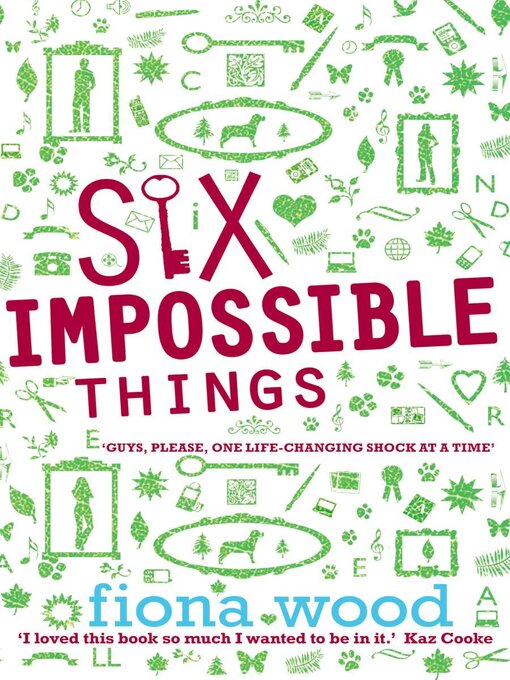 Title details for Six Impossible Things by Fiona Wood - Wait list